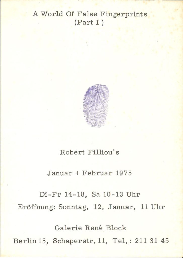 Robert Filliou  "A World of False Fingerprints (Part I)" Galerie René Block, Berlin 1975 (Invitation) © the artist and SKD