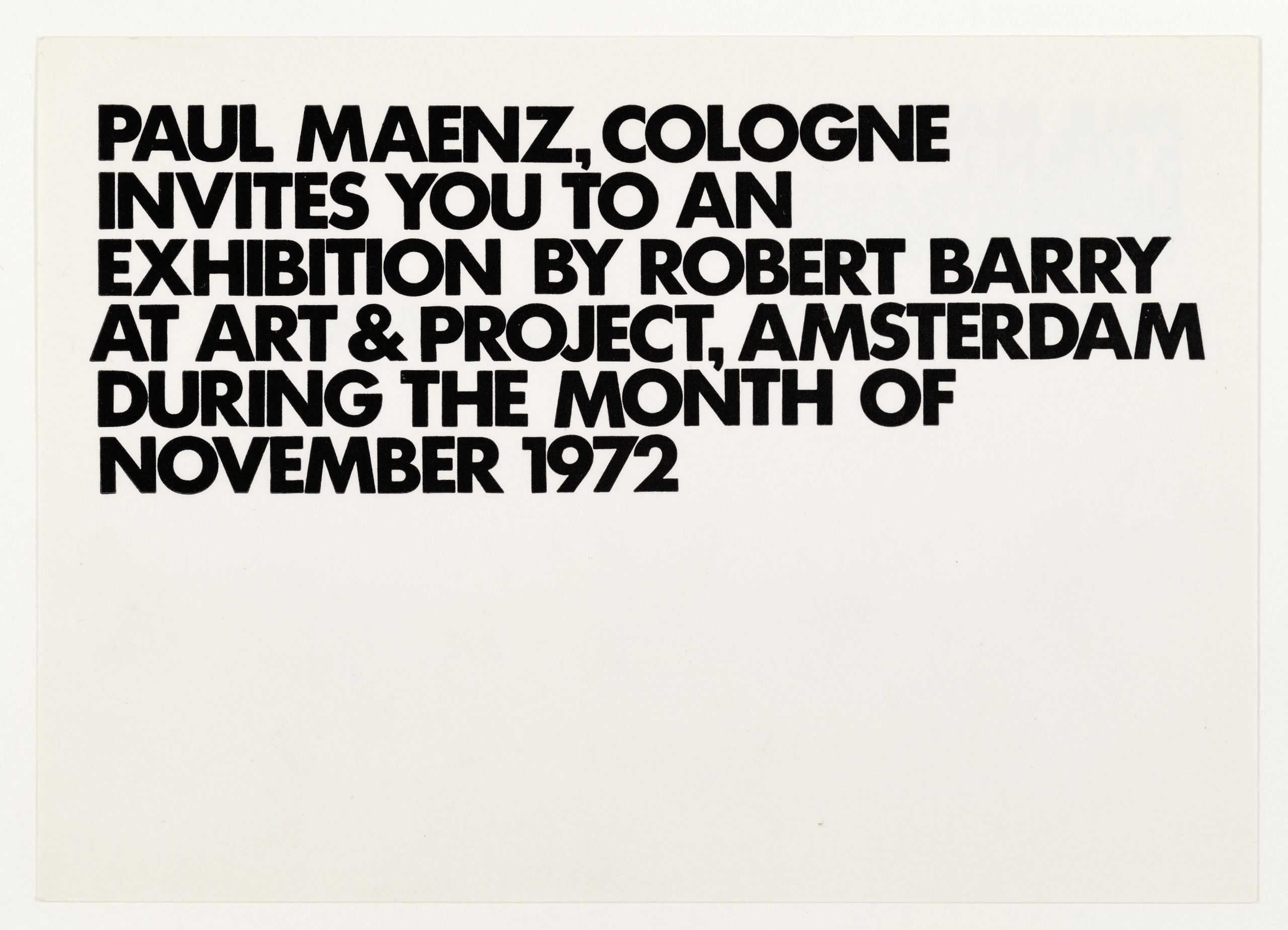 Robert Barry, Invitation Project, Paul Maenz, Cologne invites to art & project, Amsterdam November 1972 (Invitation); Sammlung Marzona, Kunstbibliothek – Staatliche Museen zu Berlin