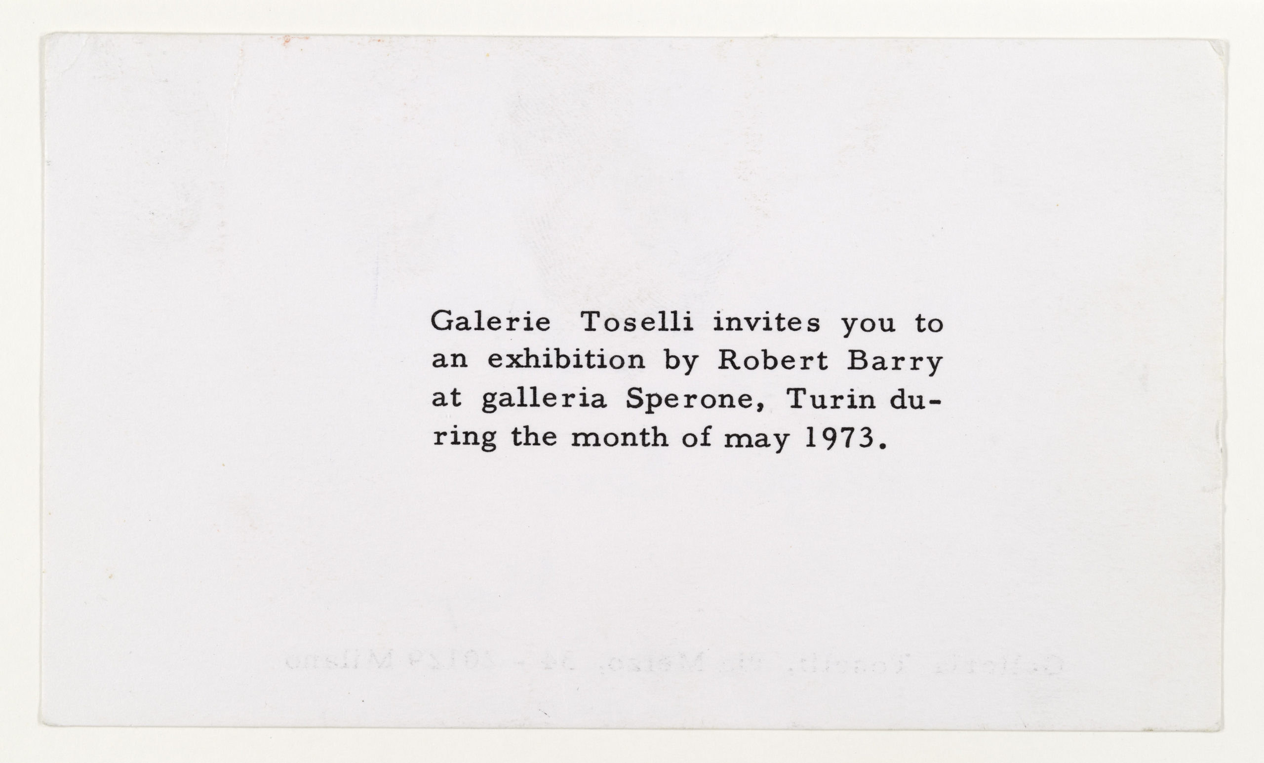 Robert Barry, Invitation Project, Galleria Toselli, Milan invites to Sperone, Turino, June 1973 (Invitation); Sammlung Marzona, Kunstbibliothek – Staatliche Museen zu Berlin