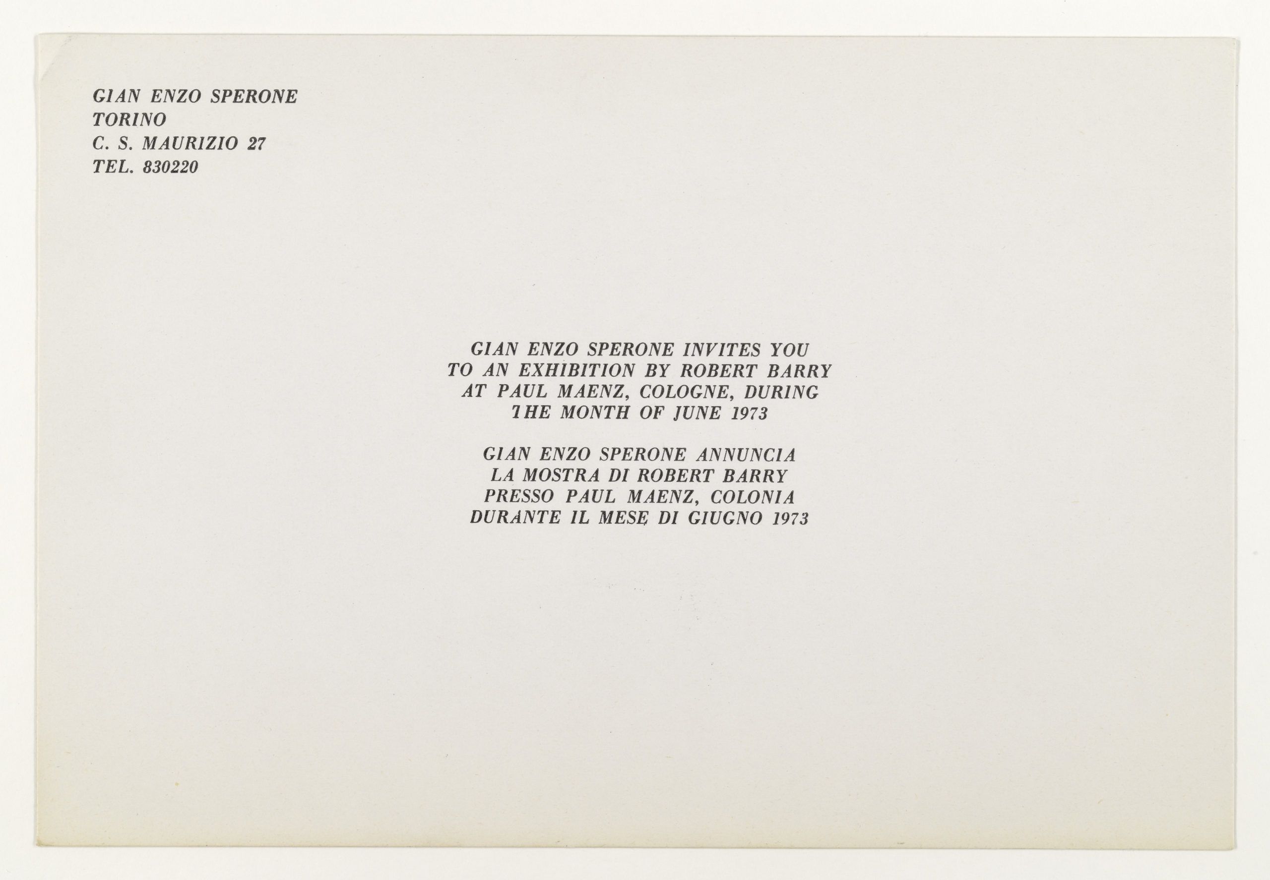 Robert Barry, Invitation Project, Galleria Sperone, Turino invites to Paul Maenz, Cologne, June 1973 (Invitation); Sammlung Marzona, Kunstbibliothek – Staatliche Museen zu Berlin