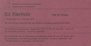 Ed Kienholz, THE ART SHOW, Städtische Kunsthalle Düsseldorf, 1977 (INVITATION); Archiv der Avantgarden, Staatliche Kunstsammlungen Dresden