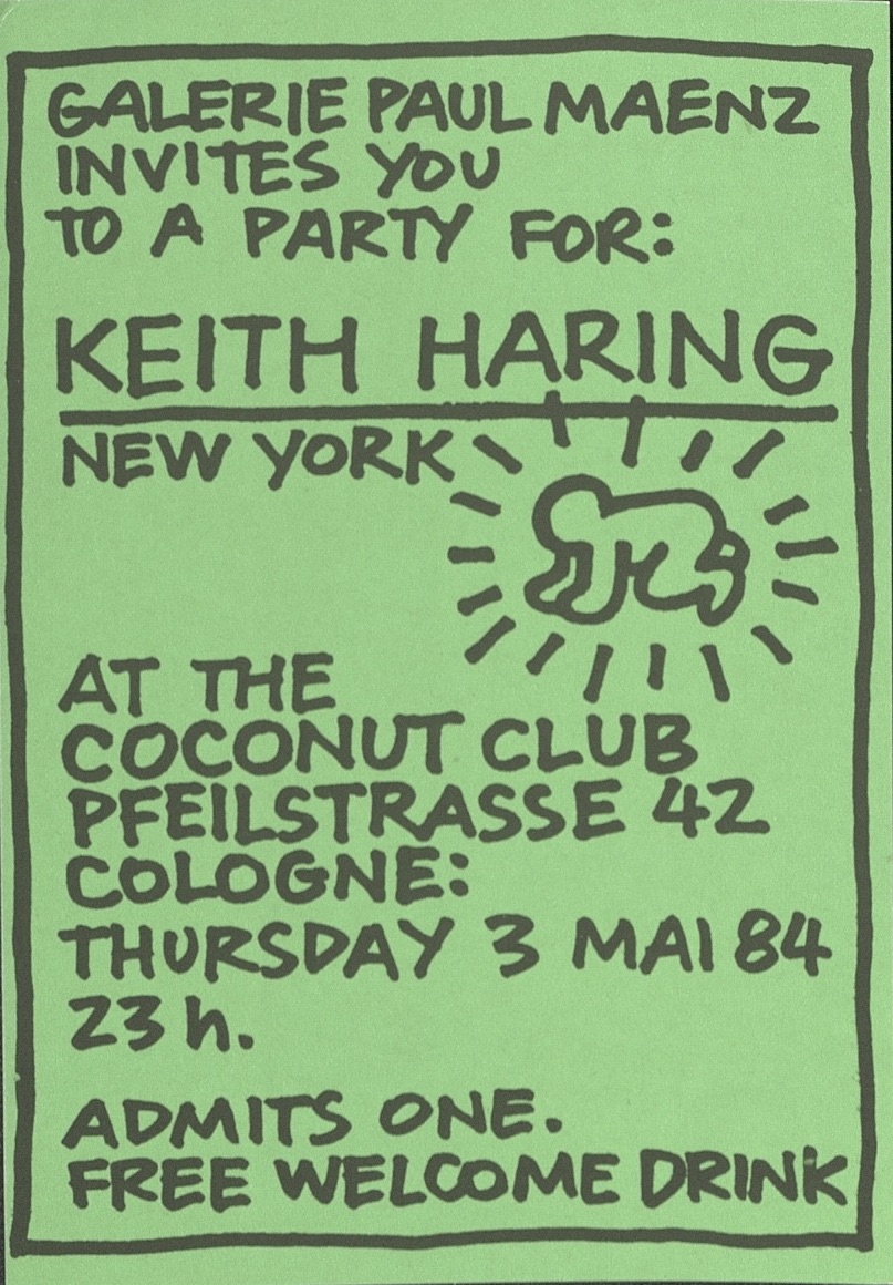 Keith Haring, Galerie Paul Maenz, Cologne 1984 (Party Invitation) © Keith Haring; Archiv der Avantgarden, Staatliche Kunstsammlungen Dresden